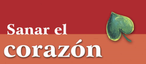 Sanar El Corazón